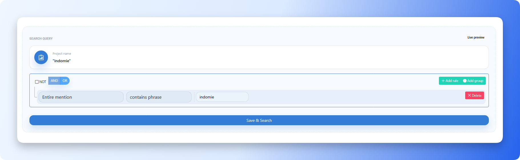 Search query builder with boolean rules and Save & Search button